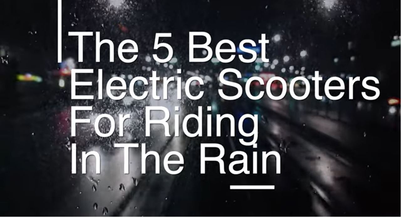 Best scooter outlet for rain